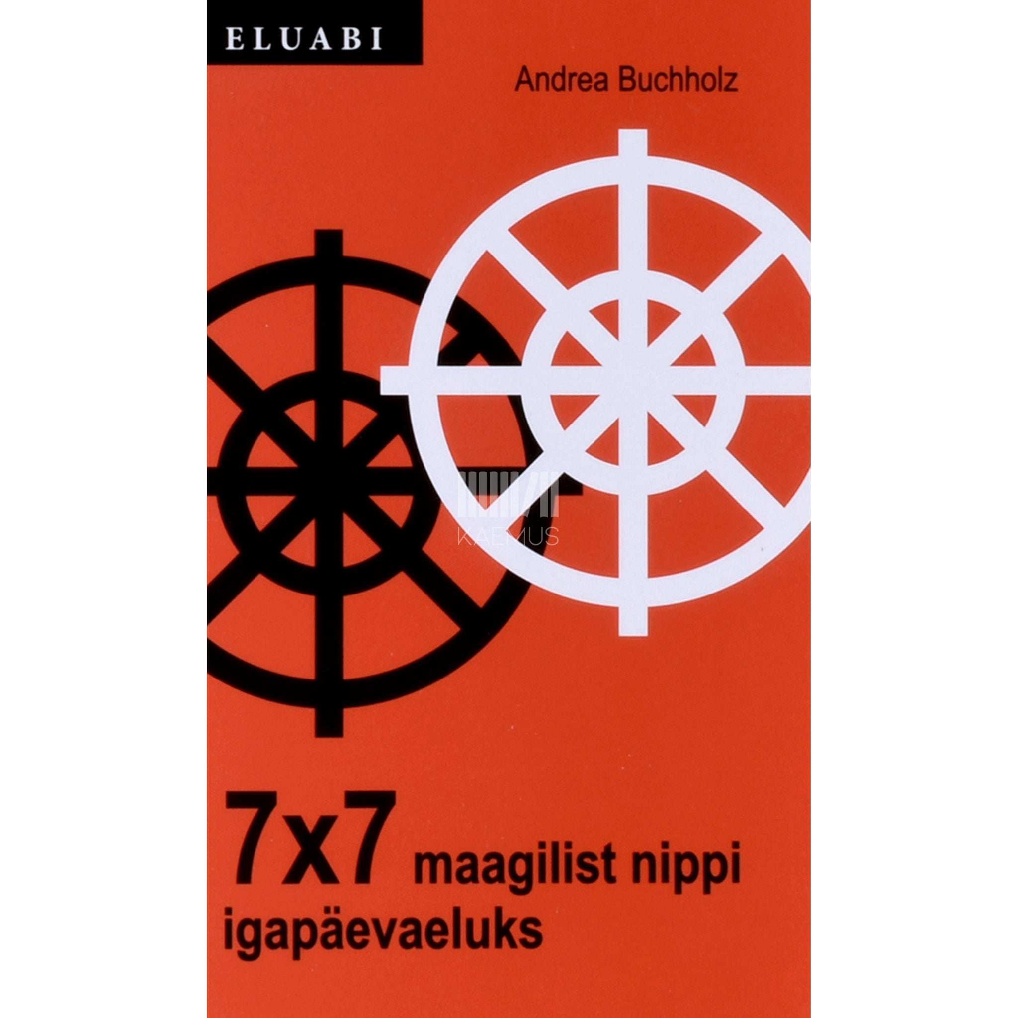 Andrea Buchholz 7x7 maagilist nippi igapäevaeluks