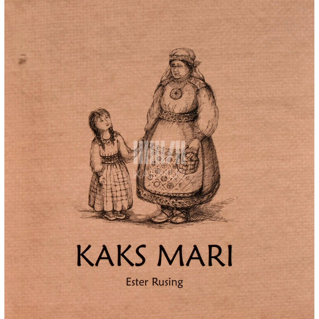 Ester Rusing - Kaks Mari