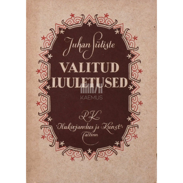 Juhan Sütiste - Valitud luuletused