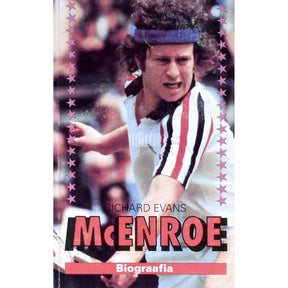 Richard Evans McEnroe. Tennisist John McEnroe biograafia