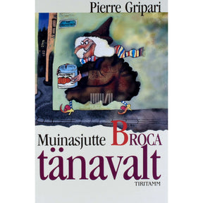 Pierre Gripari Muinasjutte Broca tänavalt
