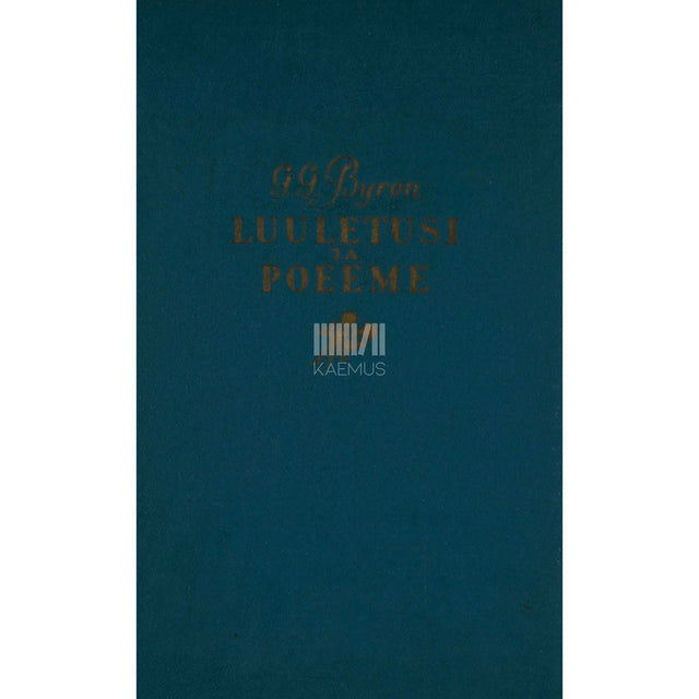 George Gordon Byron - Luuletusi ja poeeme