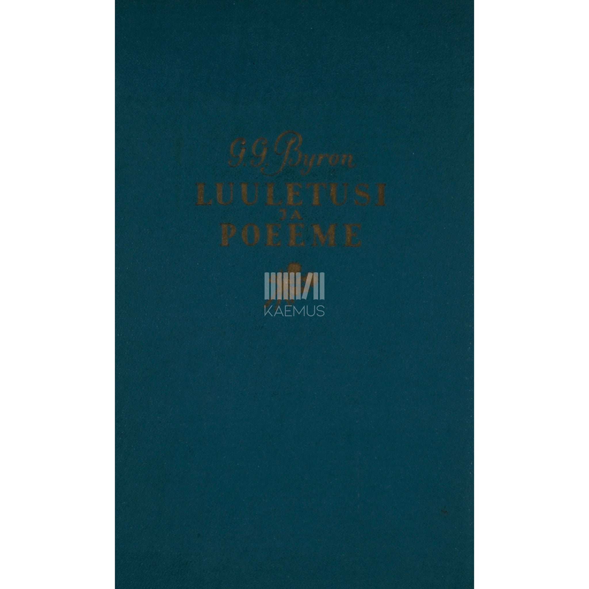 George Gordon Byron Luuletusi ja poeeme