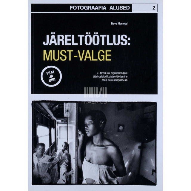 Steve Macleod - Järeltöötlus: must-valge