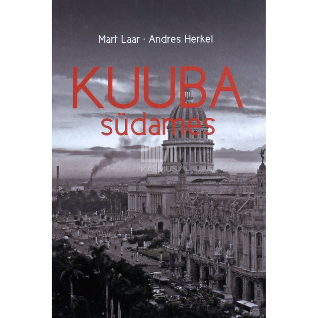 Andres Herkel, Mart Laar - Kuuba südames