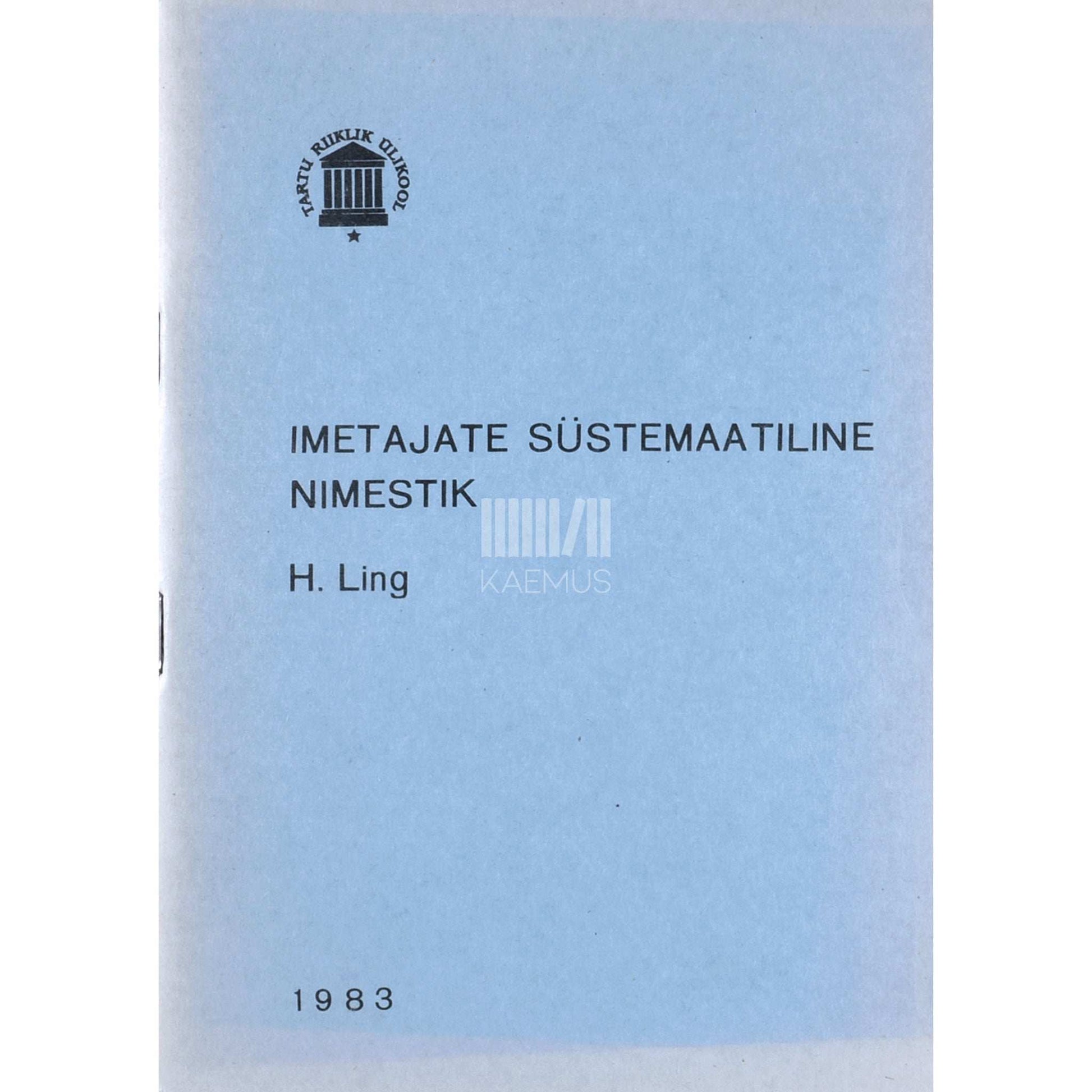 Harry Ling - Imetajate süstemaatiline nimestik