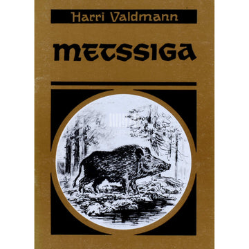 Harri Valdmann - Metssiga