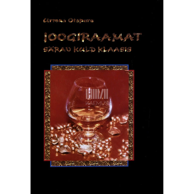 Urmas Otspere - Joogiraamat - särav kuld klaasis