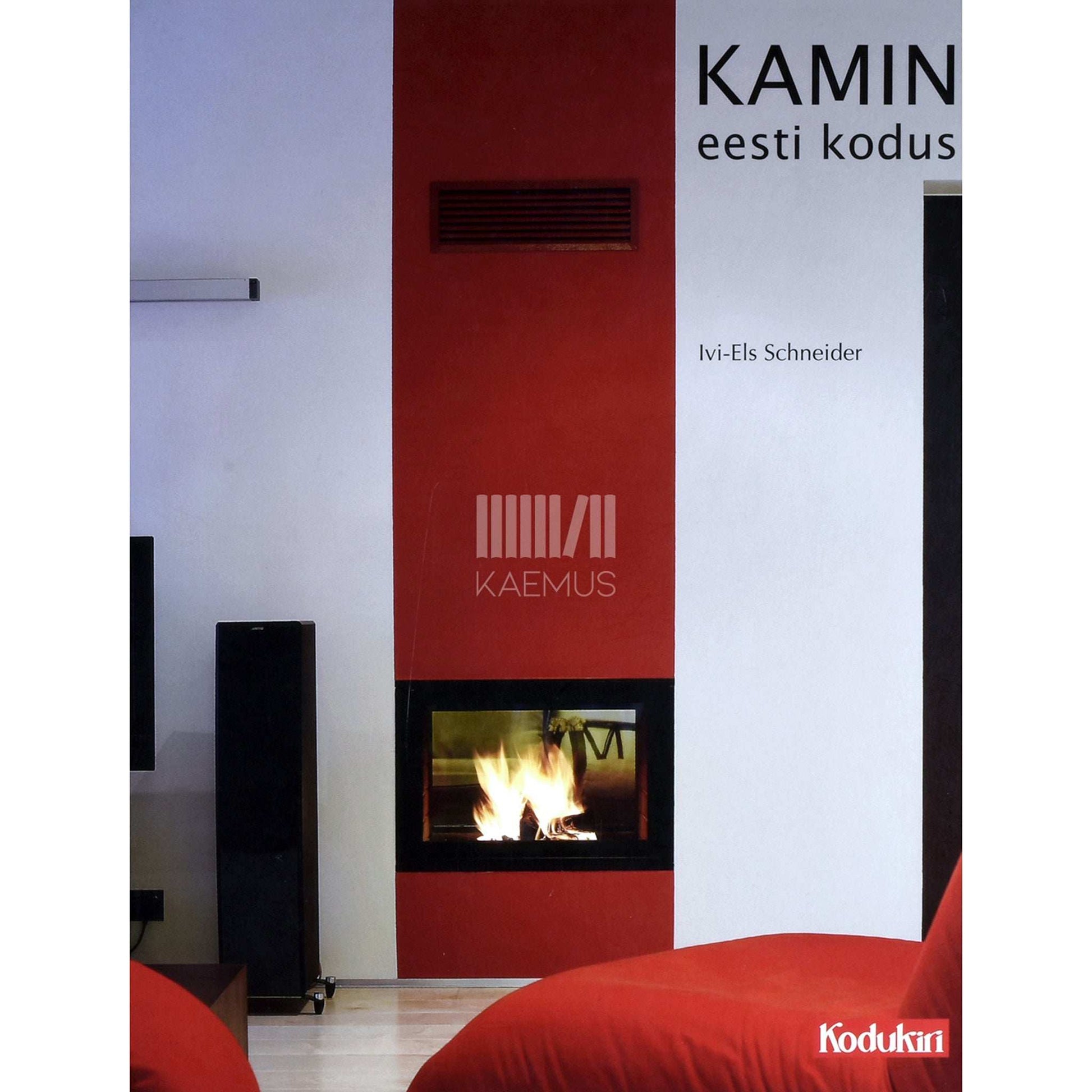 Ivi-Els Scheider - Kamin eesti kodus