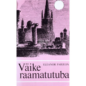 Eleanor Farjeon Väike raamatutuba. Lugusid lastele