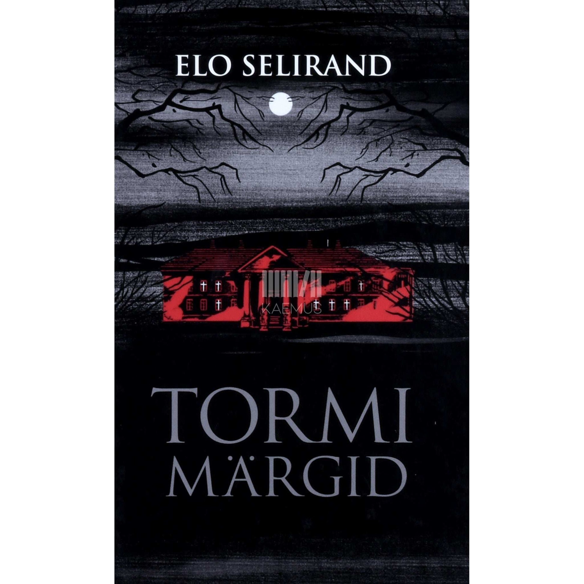 Elo Selirand - Tormi märgid