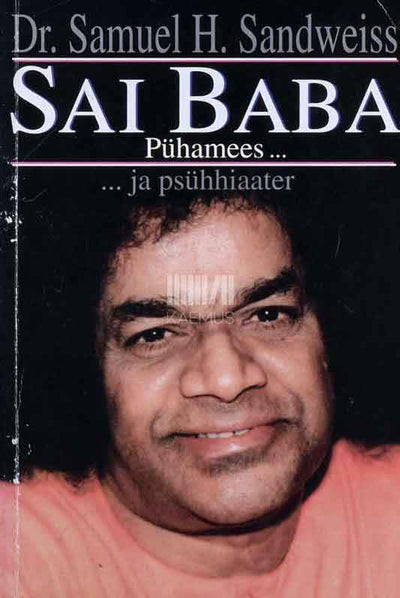 Sai Baba. Pühamees... ja psühhiaater - Kaemus