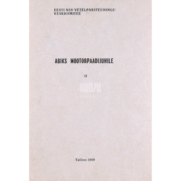... - Abiks mootorpaadijuhile 2. osa
