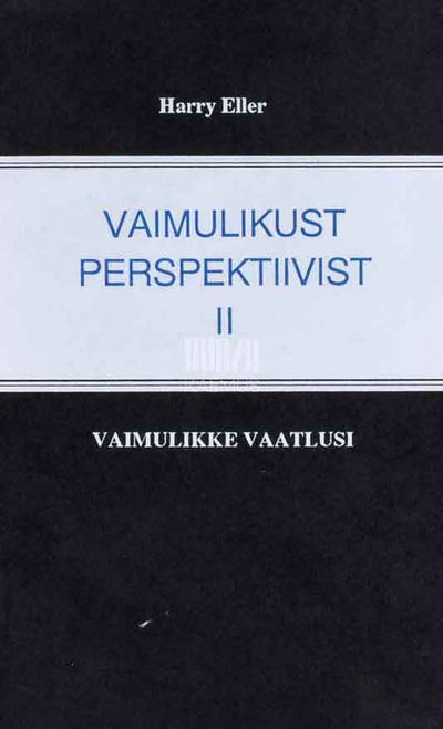 Vaimulikust perspektiivist 2. osa. Vaimulikke vaatlusi - Kaemus