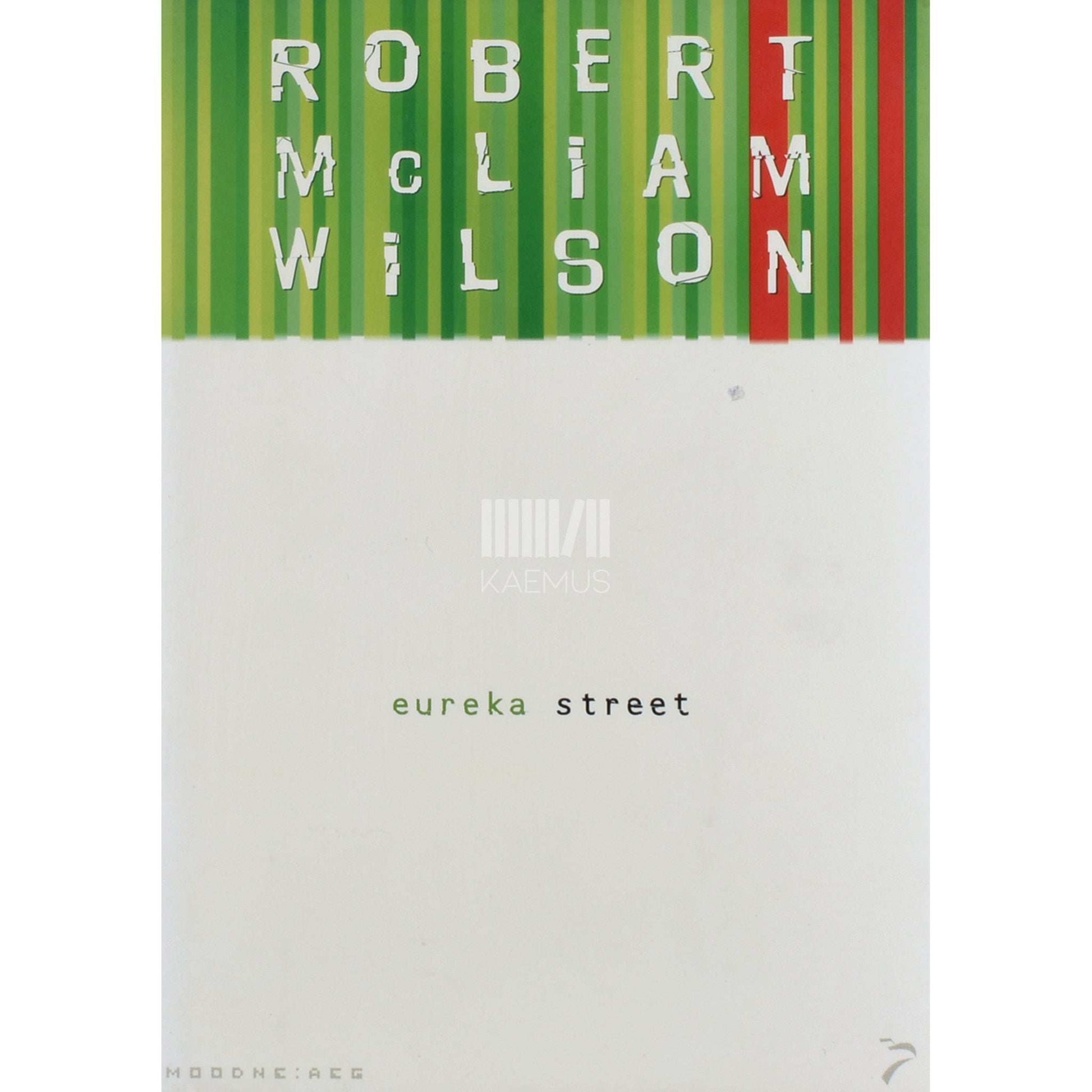 Robert McLiam Wilson - Eureka Street