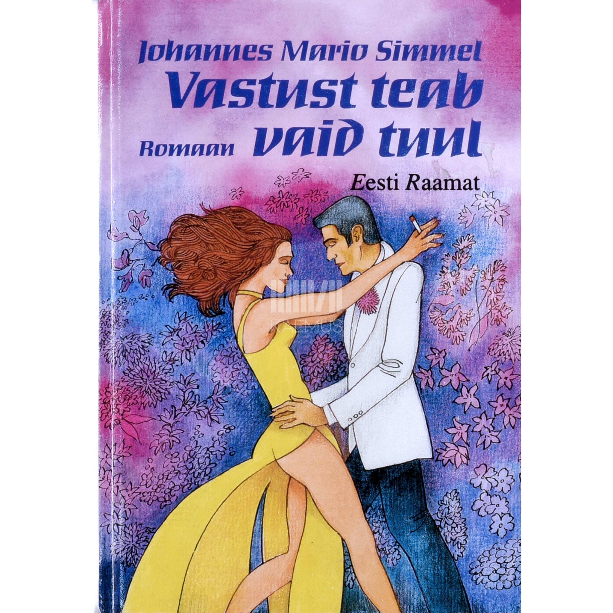 Johannes Mario Simmel Vastust teab vaid tuul