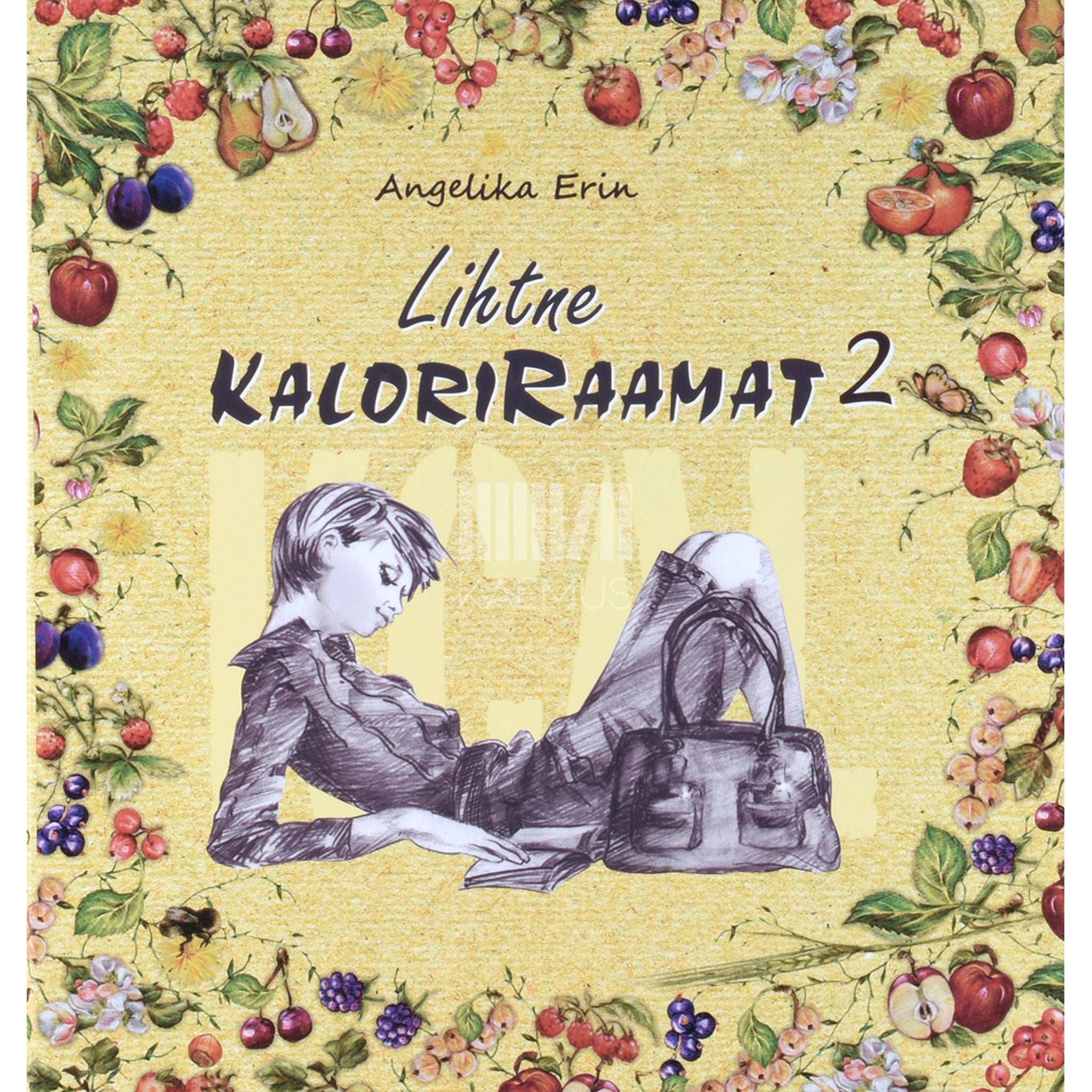 Angelika Erin Lihtne kaloriraamat 2. osa