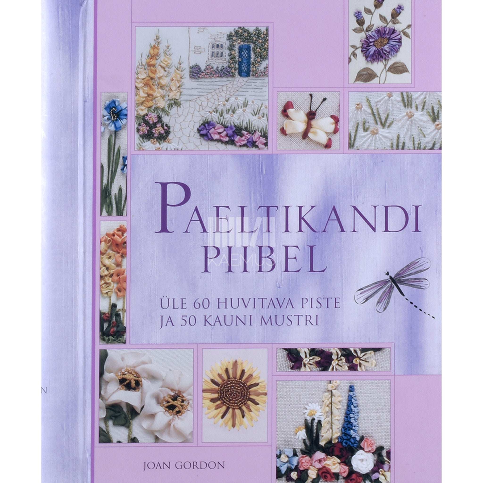 Joan Gordon Paeltikandi piibel. Üle 60 huvitava piste ja 50 kauni mustri