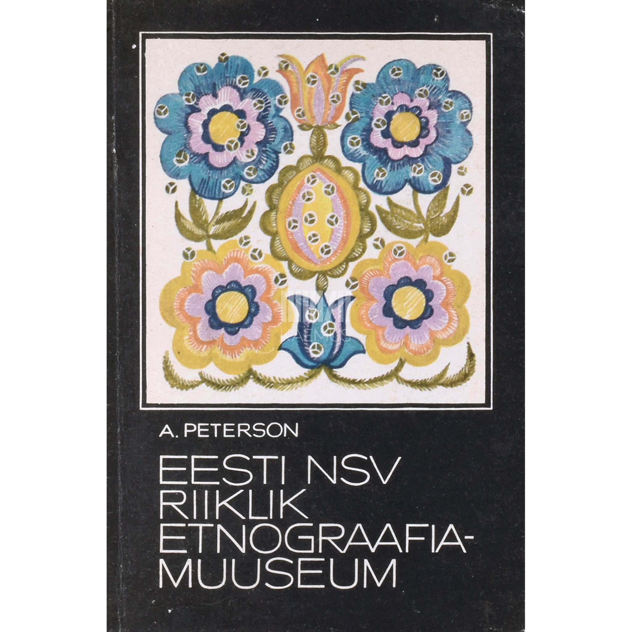 Aleksei Peterson Eesti NSV Riiklik Etnograafiamuuseum