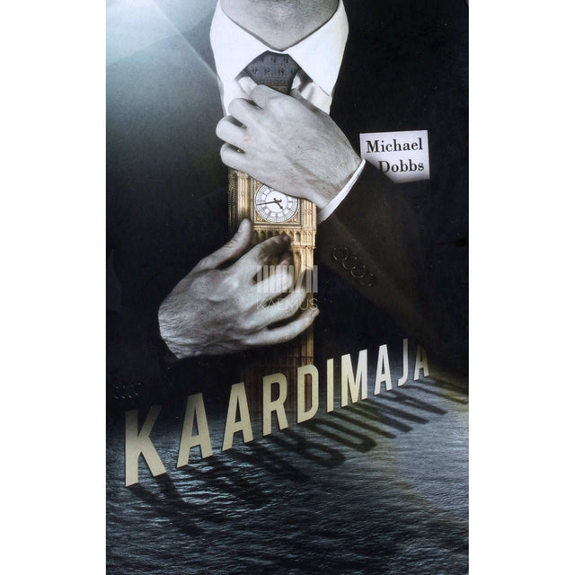 Michael Dobbs - Kaardimaja