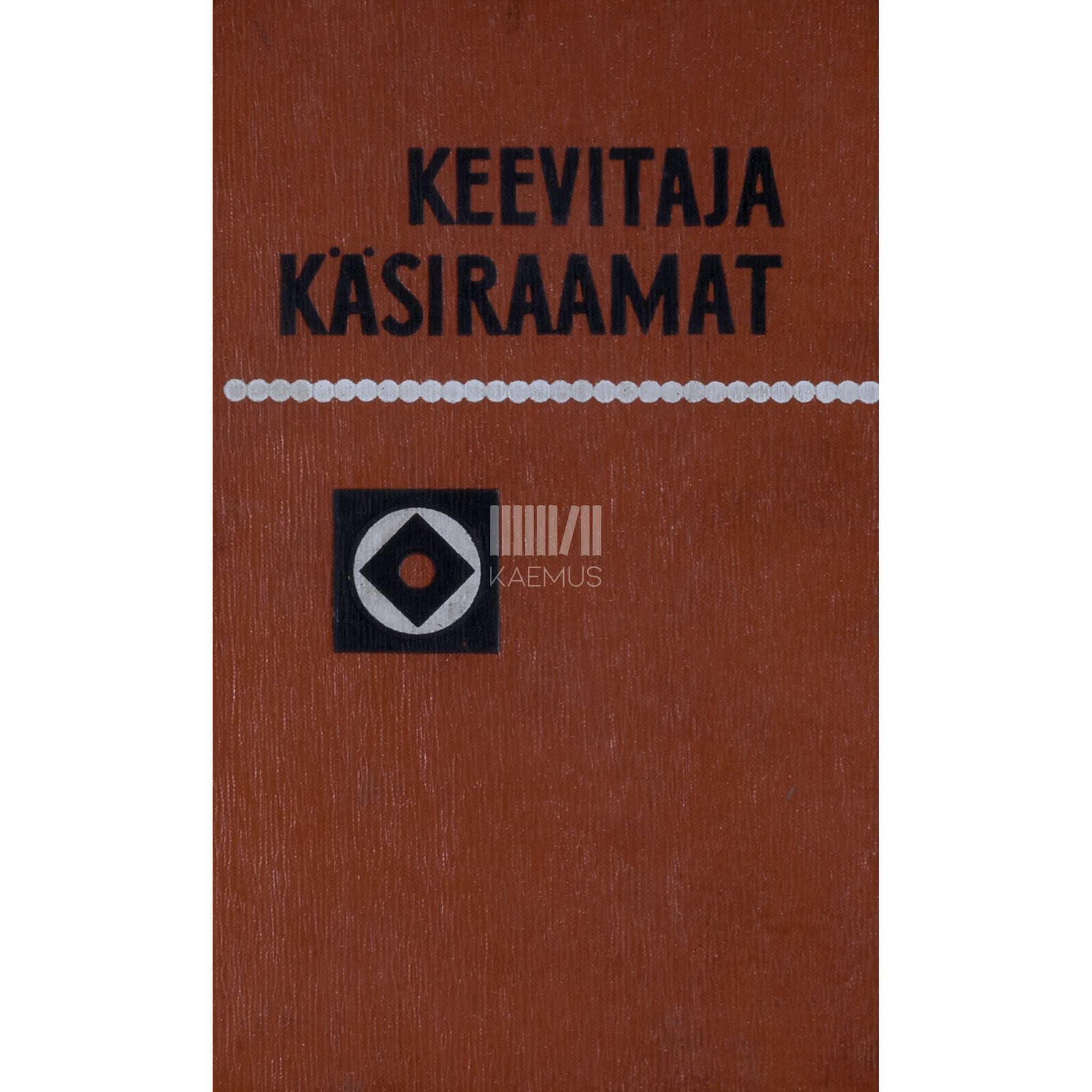 ... Keevitaja käsiraamat