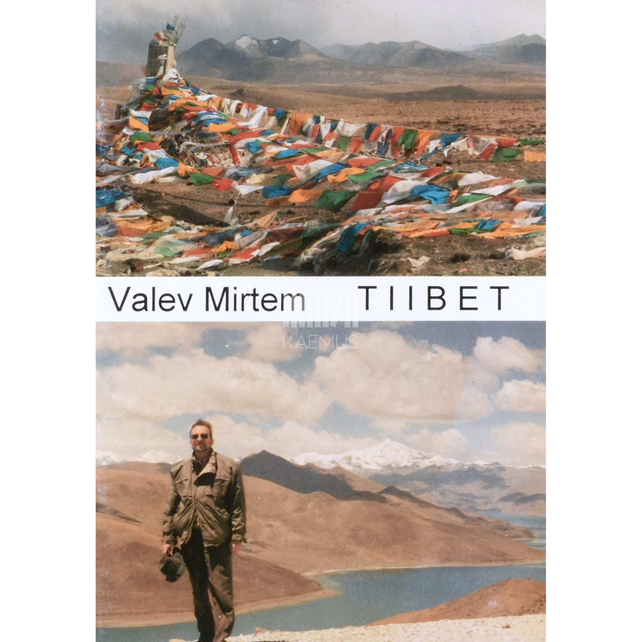 Valev Mirtem Maine ja taevane Tiibet