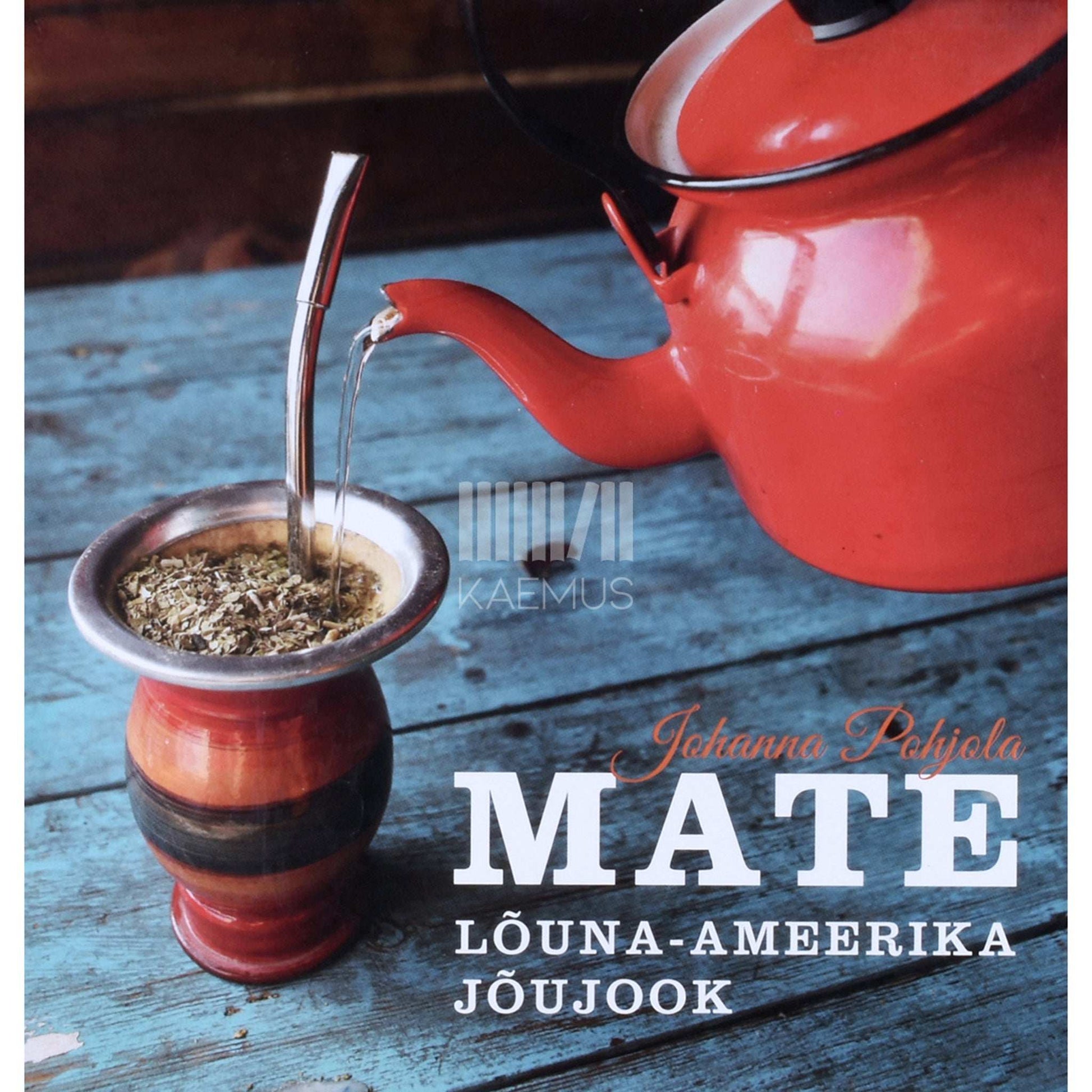 Johanna Pohjola - Mate. Lõuna-Ameerika jõujook