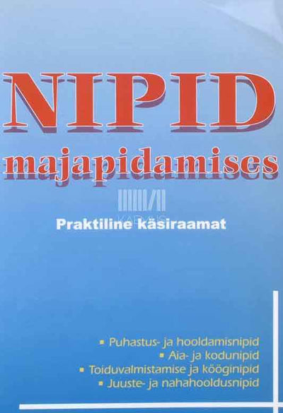 Nipid majapidamises. Praktiline käsiraamat - Kaemus