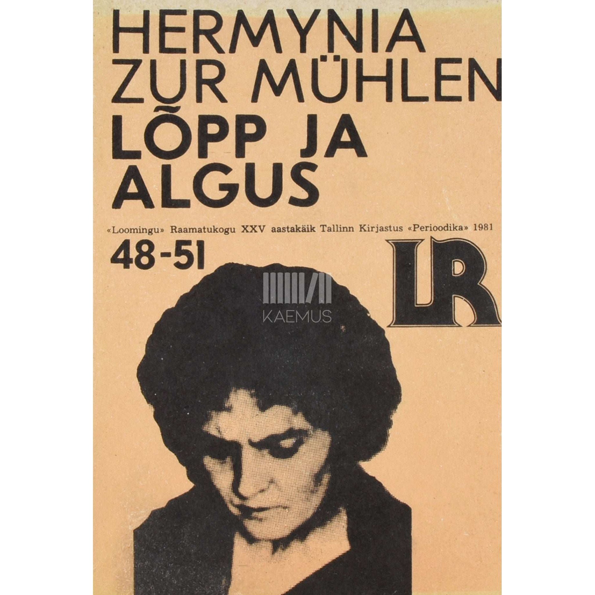 Hermynia Zur Mühlen - Lõpp ja algus. Raamat minu elust. Austria kirjaniku mälestused