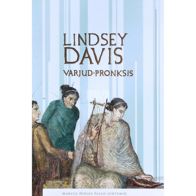 Lindsey Davis - Varjud pronksis