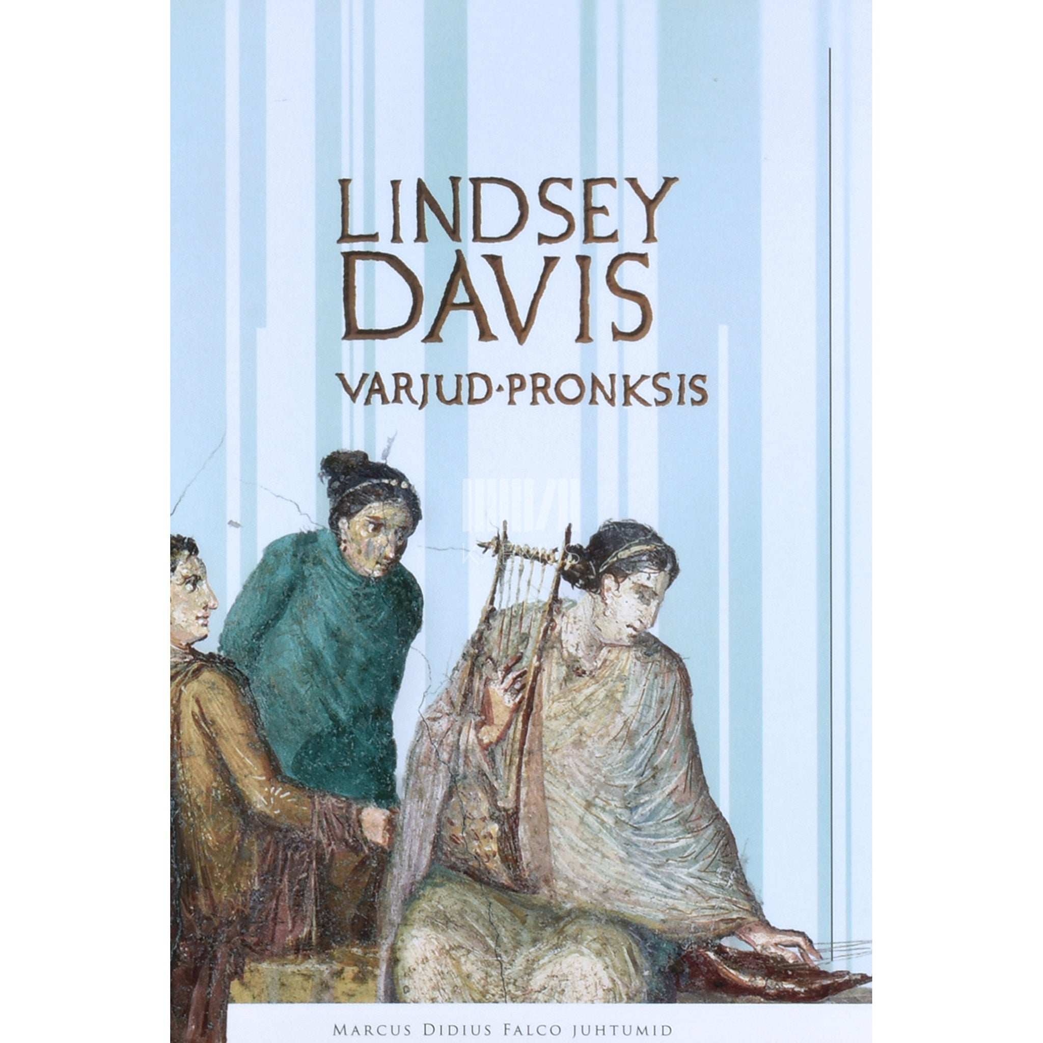 Lindsey Davis Varjud pronksis