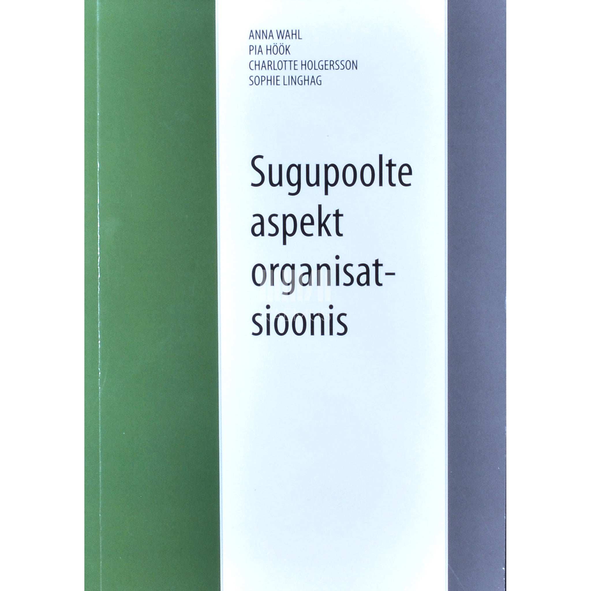 ... Sugupoolte aspekt organisatsioonis