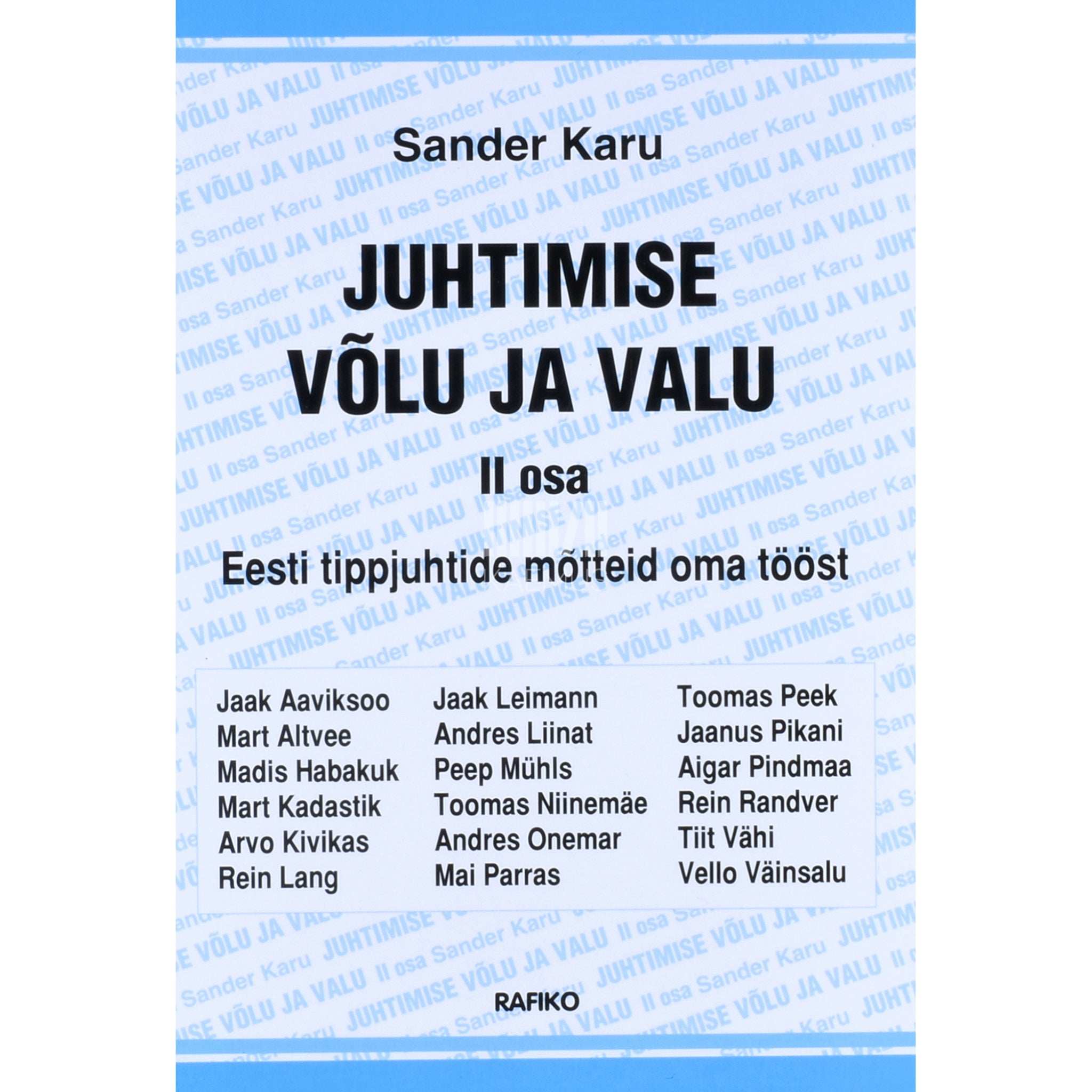 Sander Karu Juhtimise võlu ja valu 2. osa
