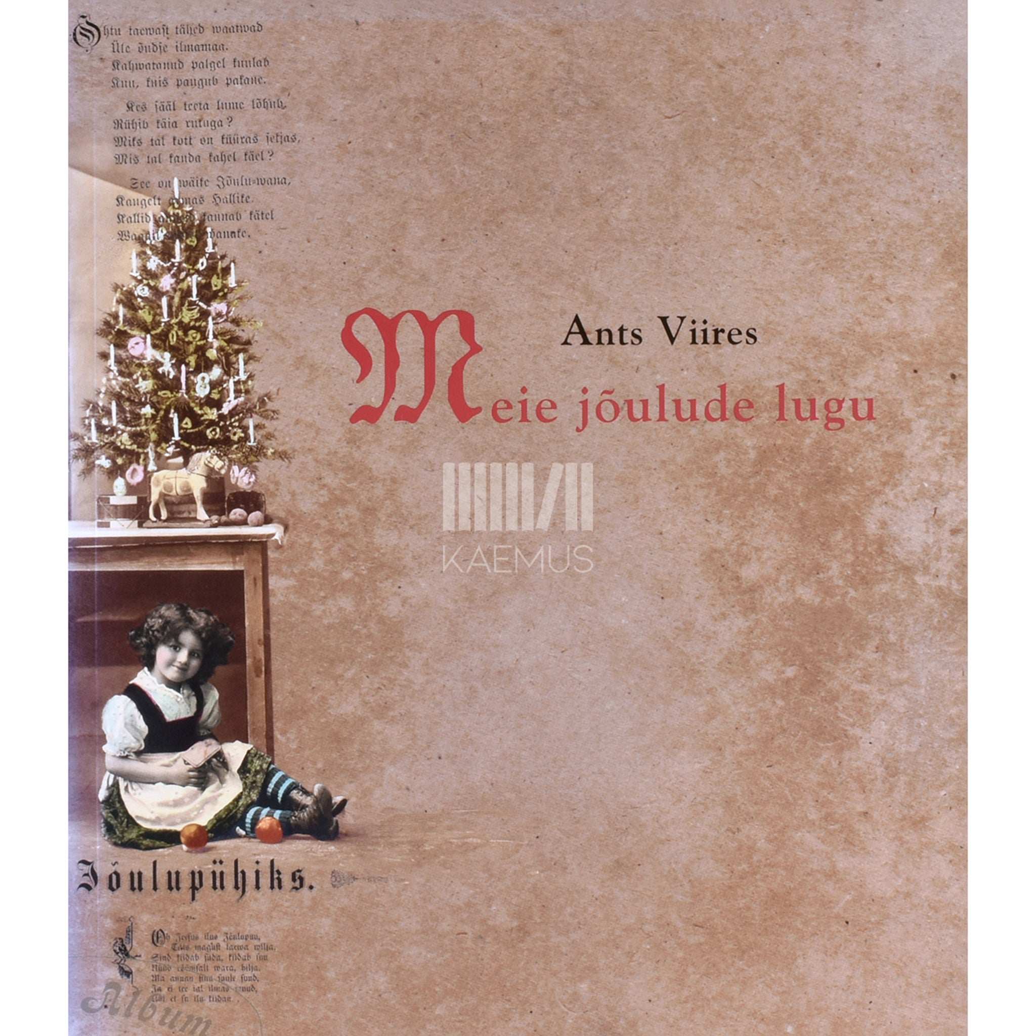 Ants Viires Meie jõulude lugu