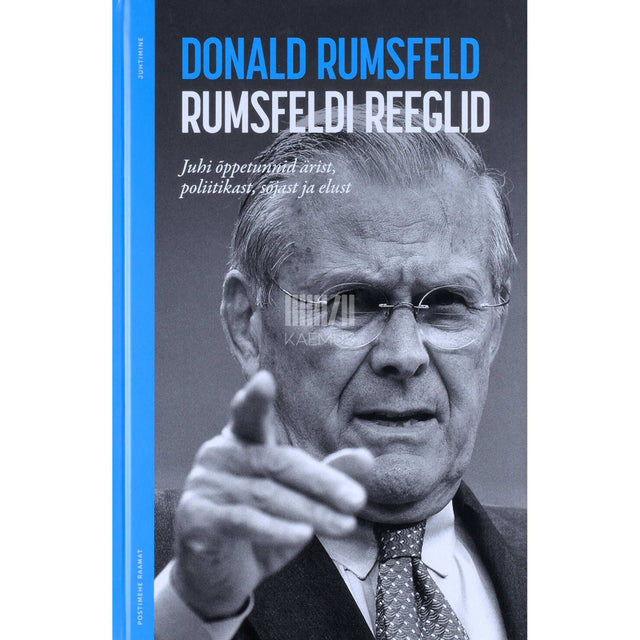 Donald Rumsfeld - Rumsfeldi reeglid