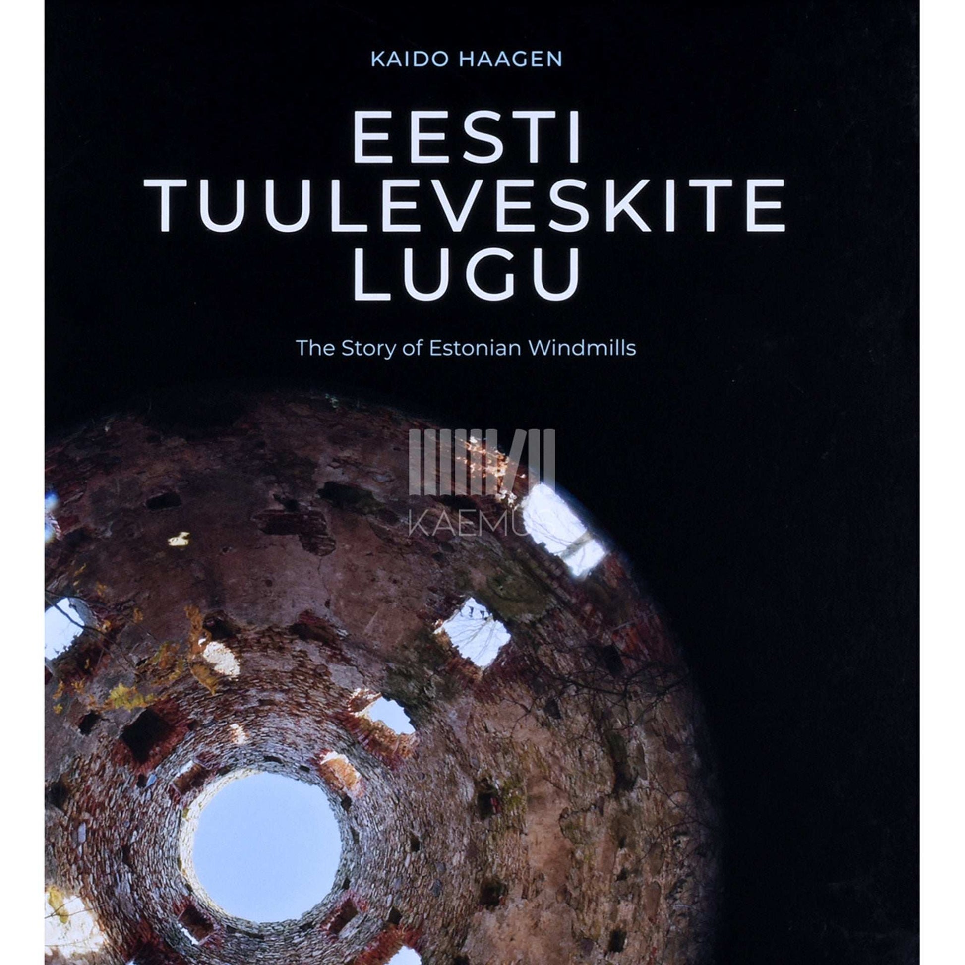 Kaido Haagen - Eesti tuuleveskite lugu