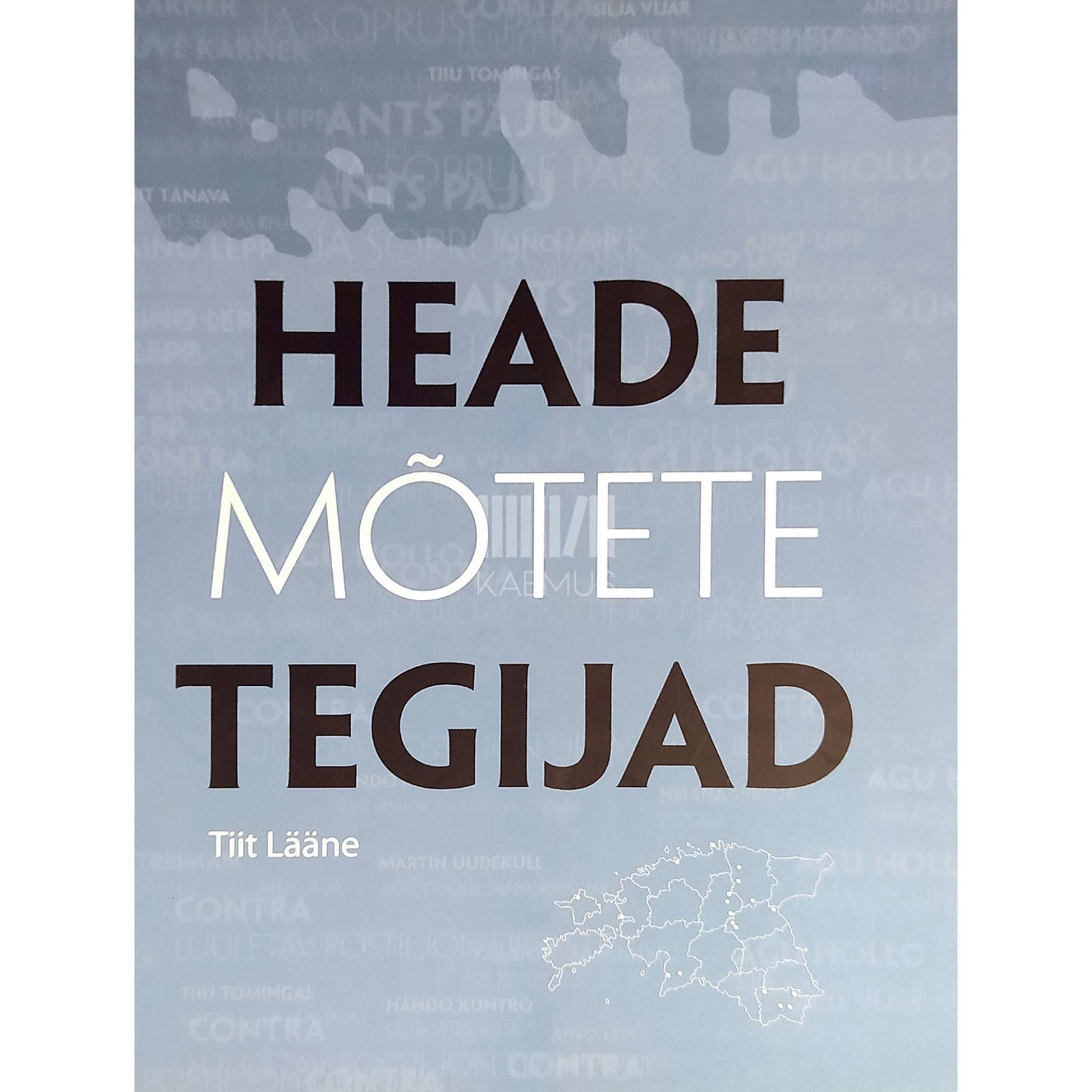 Tiit Lääne - Heade mõtete tegijad