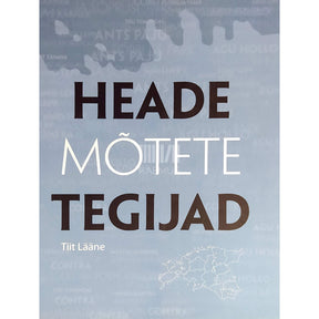 Tiit Lääne Heade mõtete tegijad