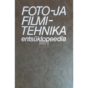 ... Foto- ja filmitehnika entsüklopeedia