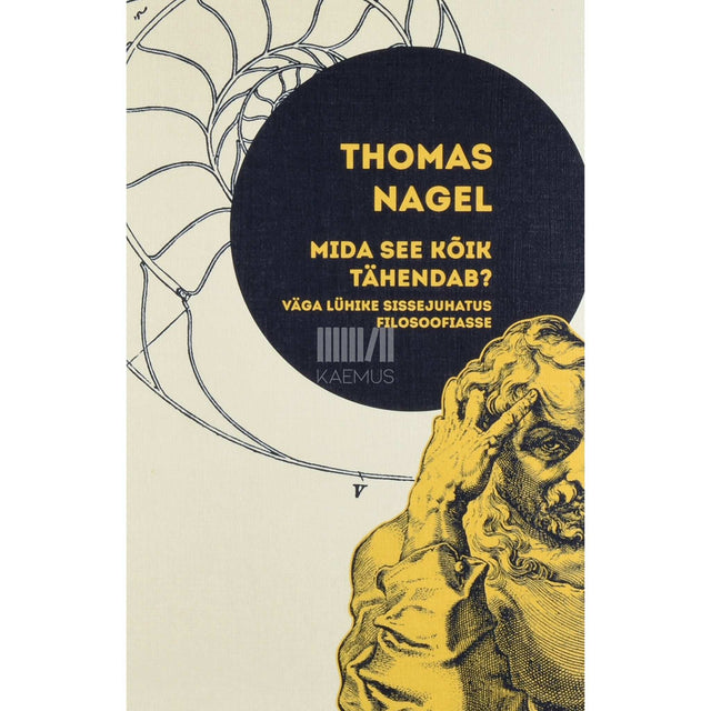 Thomas Nagel - Mida see kõik tähendab?. Väga lühike sissejuhatus filosoofiasse