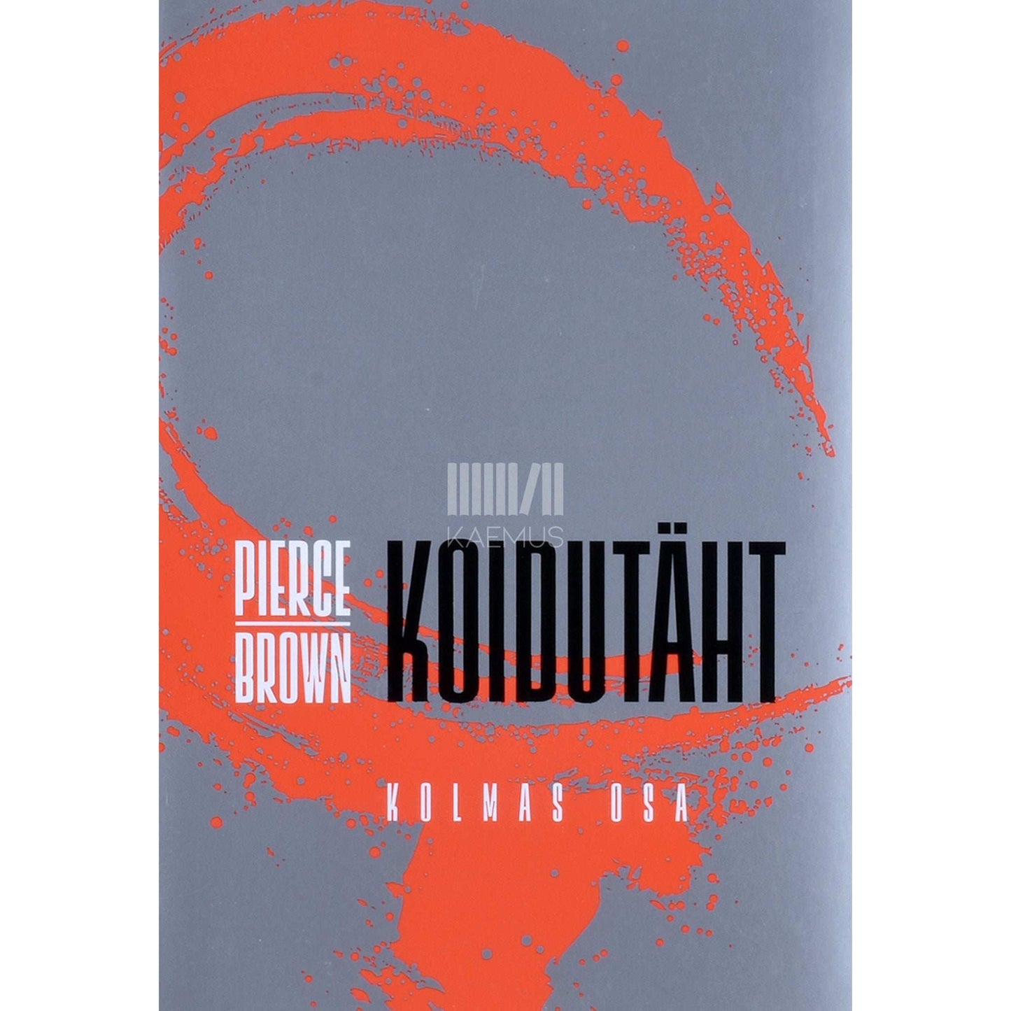 Pierce Brown - Koidutäht. Punase tõusu triloogia 3. osa