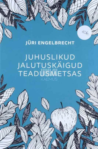 Juhuslikud jalutuskäigud teadusmetsas - Kaemus