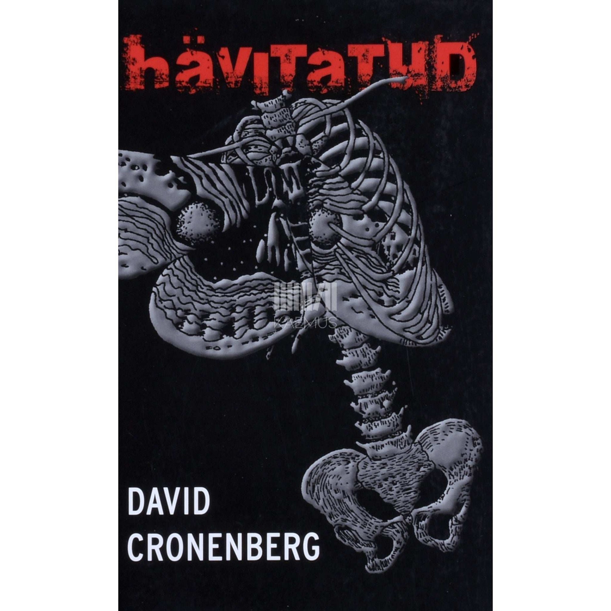 David Cronenberg - Hävitatud