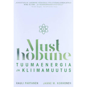 Rauli Partanen, Janne M. Korhonen Must hobune. Tuumaneregia ja kliimamuutus