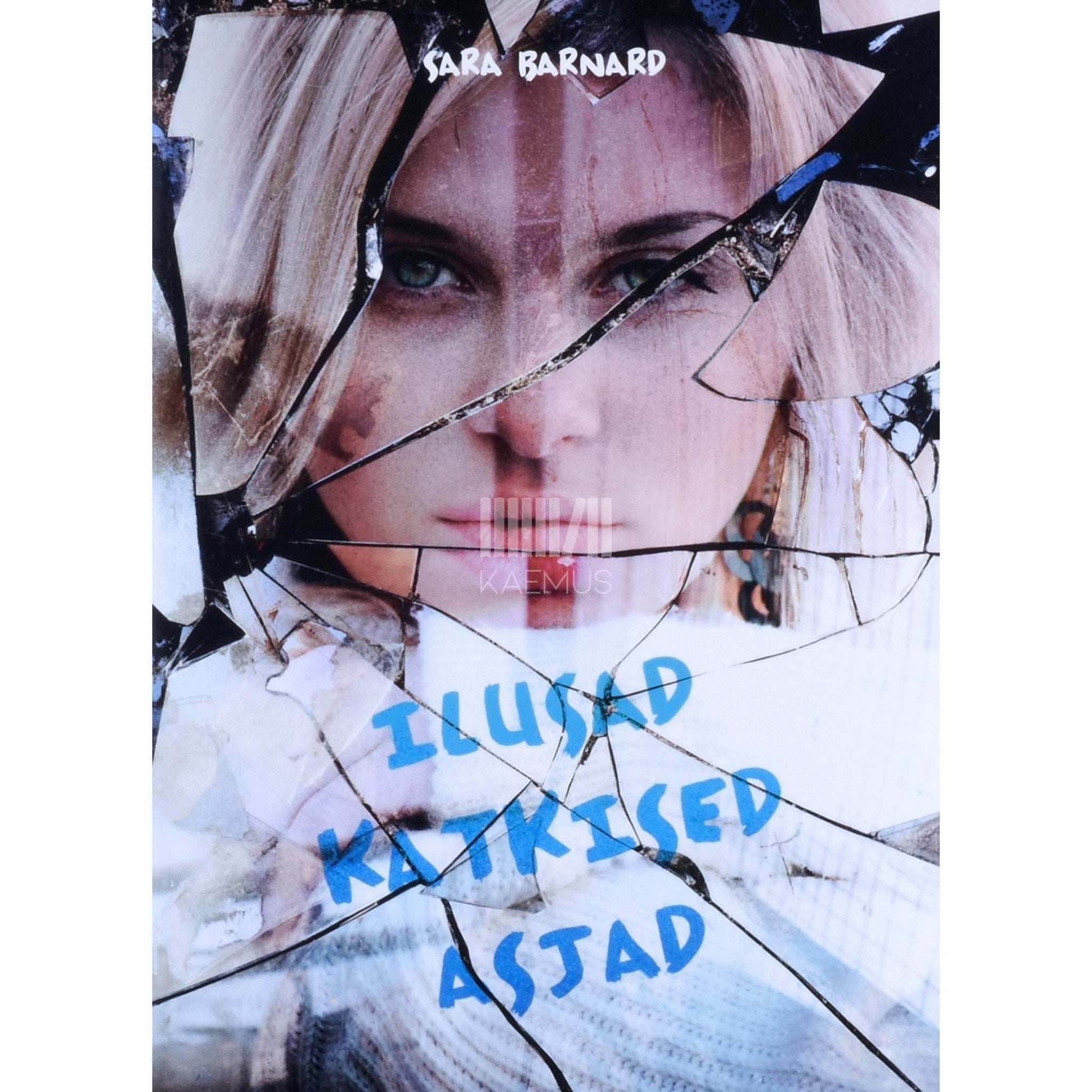 Sara Barnard - Ilusad katkised asjad