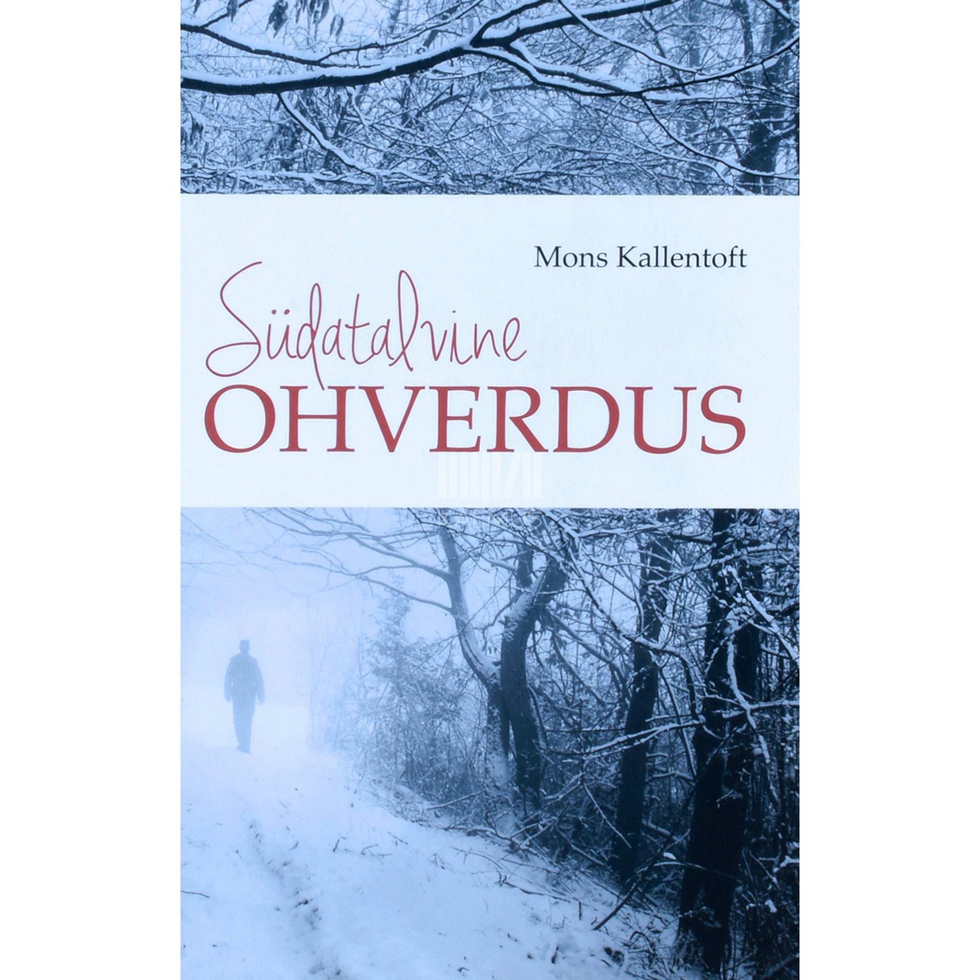Mons Kallentoft - Südatalvine ohverdus