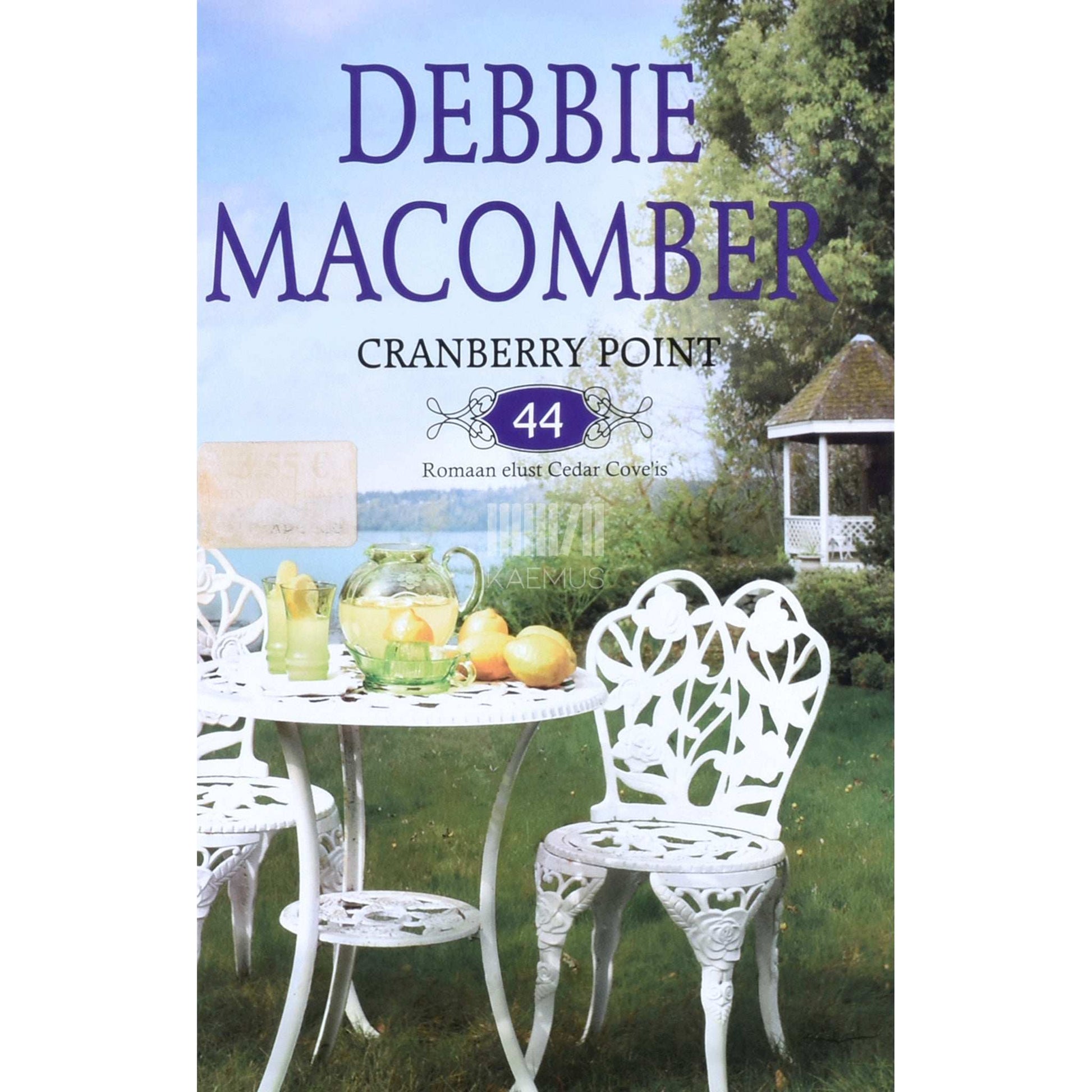 Debbie Macomber - Cranberry Point 44 4. osa. Romaan elust Cedar Cove'is