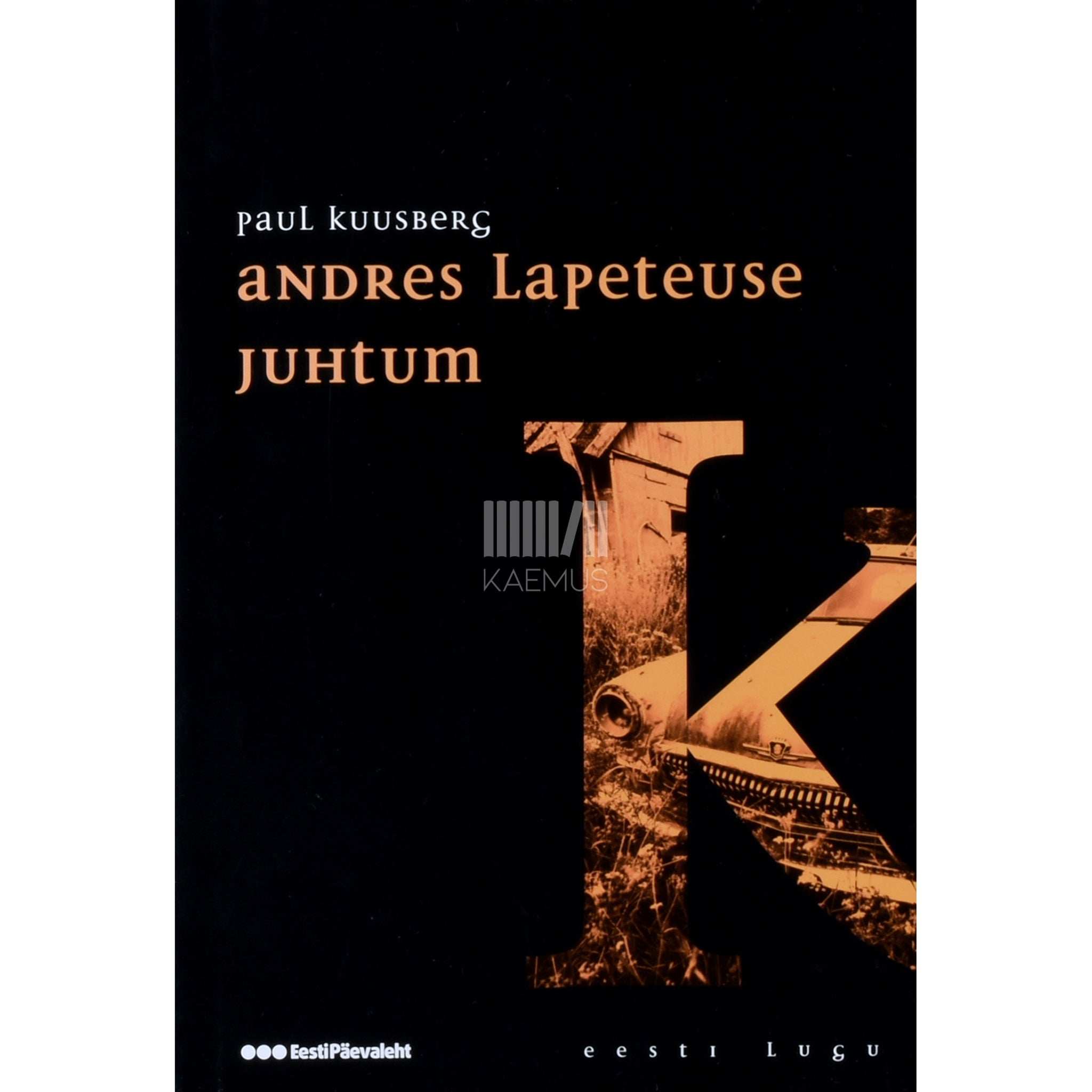 Paul Kuusberg Andres Lapeteuse juhtum