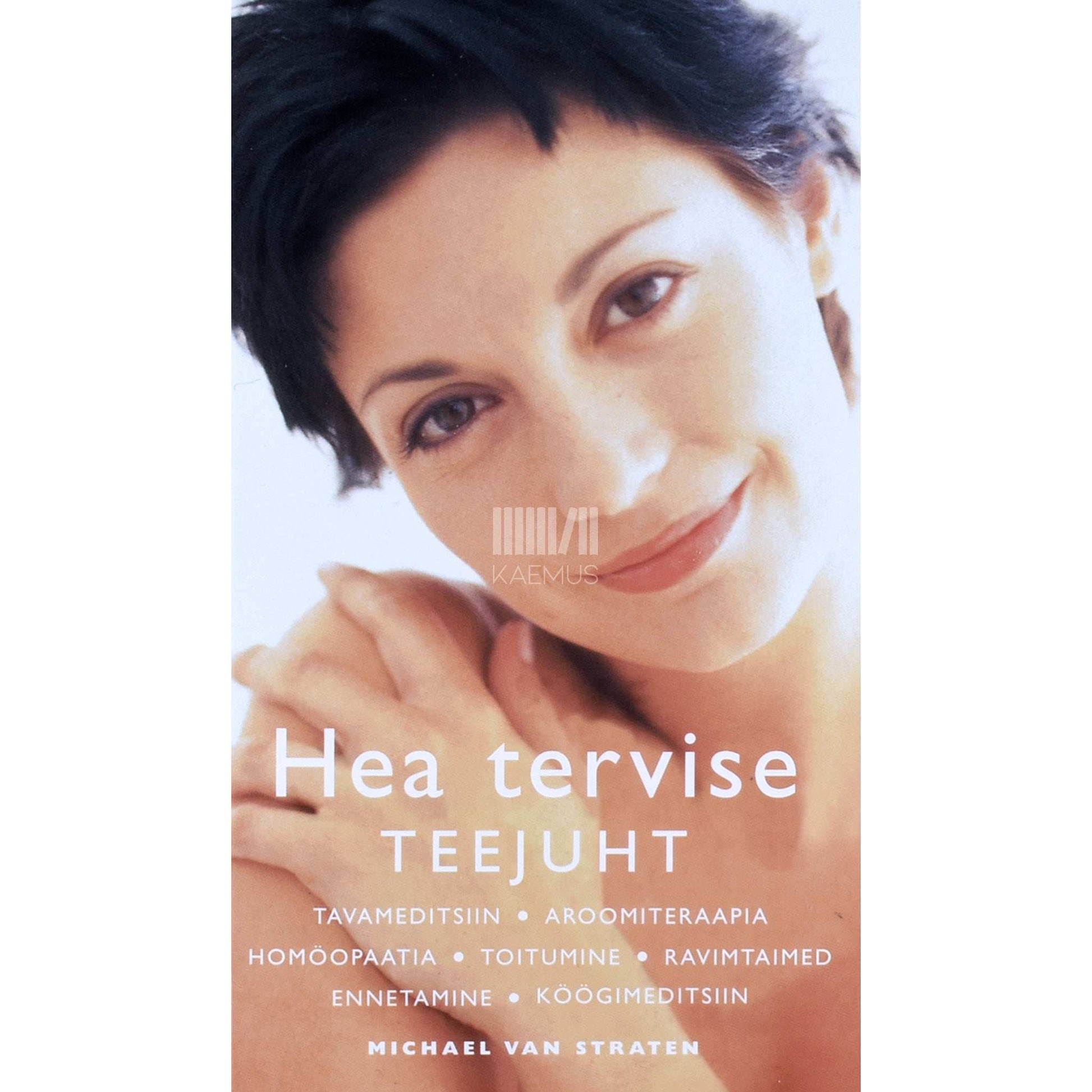 Michael Van Straten - Hea tervise teejuht