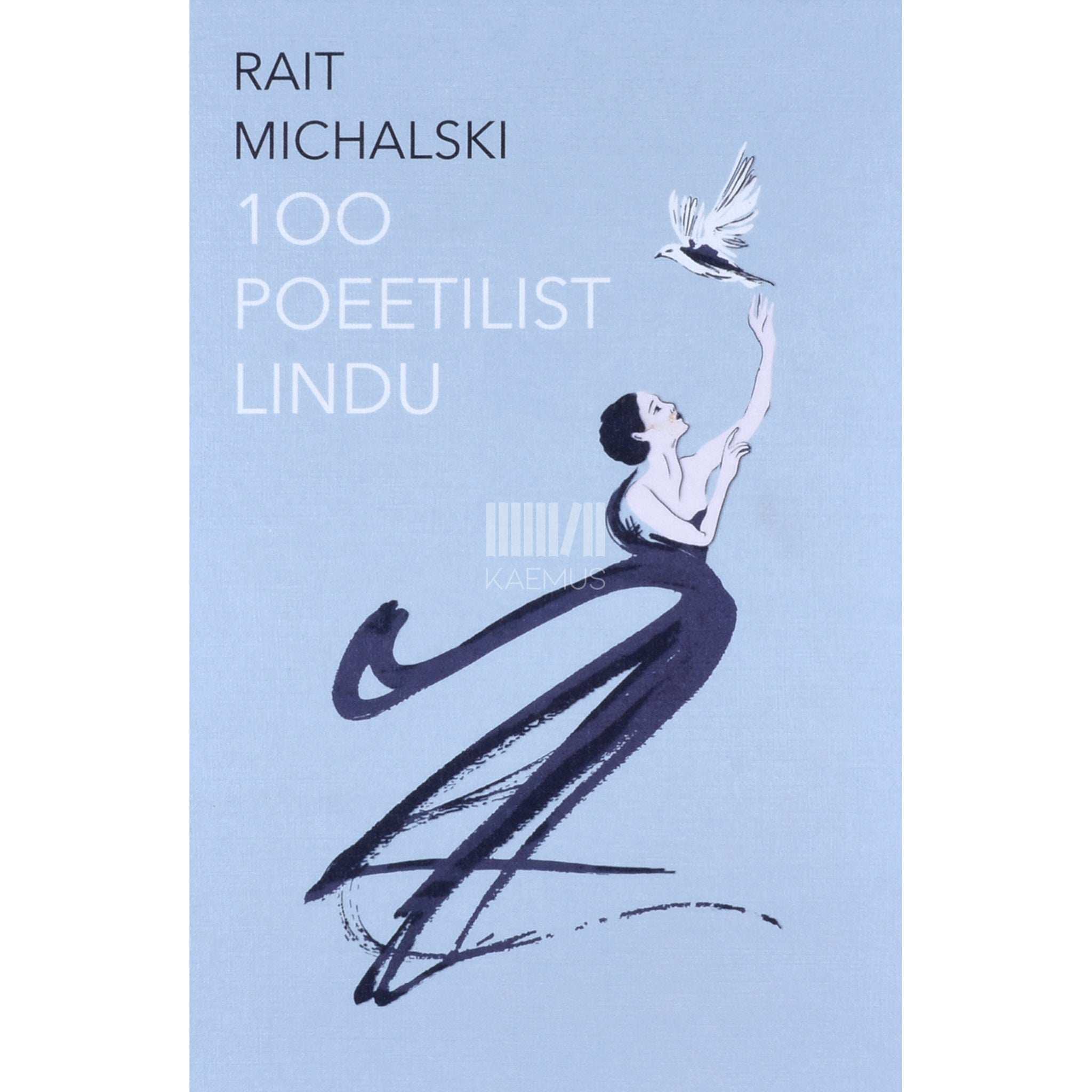 Rait Michalski 100 poeetilist lindu